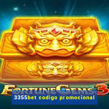 3355bet codigo promocional